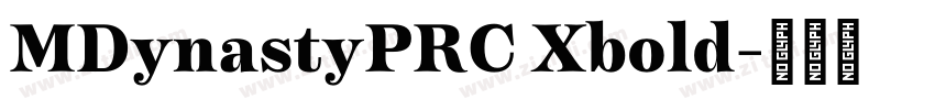 MDynastyPRC Xbold字体转换